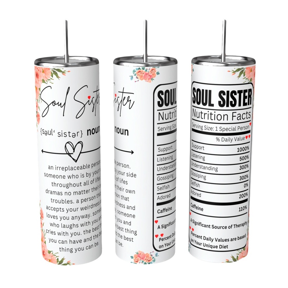 SOUL SISTER 20ox SUBLIMATED INSULATED DOUBLE WALL STAINLESS STEEL TUMBLER